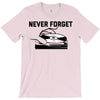 never forget (2) T-Shirt