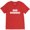 bad hombre V-Neck Tee