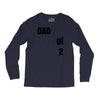 dad of 2 Long Sleeve Shirts