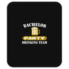 bachelor party drinking team wedding groomsmen bridal funny Mousepad