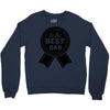 best dad ever Crewneck Sweatshirt
