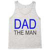 dad the man Tank Top
