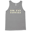 big fat bastard Tank Top