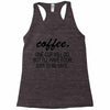 coffee one cuo will do Racerback Tank