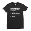 how to golf best trending Ladies Fitted T-Shirt