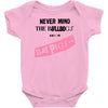 never mind the bulldogs Baby Bodysuit