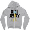 kill jerry Zipper Hoodie