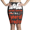 can't scare me halloween funeral direct Pencil Skirts