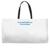 being awesome Weekender Totes
