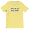 people like you T-Shirt