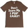 don't scare me T-Shirt