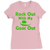 rock out with my guac out Ladies Fitted T-Shirt