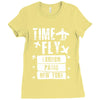 TIME TO FLY TO LONDON PARIS NEW YORK Ladies Fitted T-Shirt