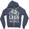 legs speak louder than words bicycle cycling Zipper Hoodie