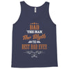 dad the man the myth the best dad ever Tank Top