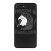 freedom is fabulous iPhone 7 Plus Case