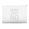 how about no Accessory Pouches