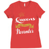 queens are born in november Ladies Fitted T-Shirt