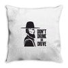 don't drink or drive Throw Pillow