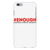enough national school walkout iPhone 6 Plus/6s Plus Case