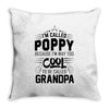 I Am Called Poppy... Throw Pillow