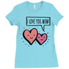 i love you mom Ladies Fitted T-Shirt