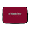 not that kind of doctor Laptop sleeve