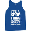 it's a kpop thing you probably wouln't understand Tank Top