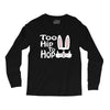 too hip to hop   bunny easter Long Sleeve Shirts