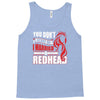 you dont scare me i married a redhead Tank Top