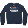 Stronger Together Crewneck Sweatshirt