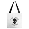 i don't believe in humans Tote Bags