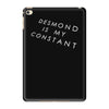 desmond is my constant iPad Mini 4