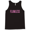 flawless Tank Top
