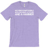 nothing is impossible with a hammer T-Shirt