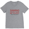 gaming doesn't make me violent V-Neck Tee
