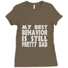 best behavior girls Ladies Fitted T-Shirt