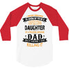 Super Cool Daughter Of A Freaking Awesome Dad 3/4 Sleeve Shirt