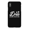 Dogs Because People Suck iPhoneX