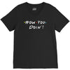 how you doing V-Neck Tee