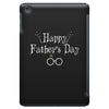 Happy Father's Day iPad Mini