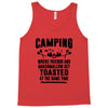 Camping Where Friends And Marshmallow Get Toasted At The Same Time Tank Top