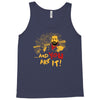 and you are it Tank Top