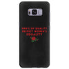 Men's of Quality Respect Women's Equality Samsung Galaxy S8 Plus