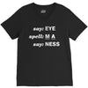say eye V-Neck Tee
