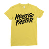 must go faster Ladies Fitted T-Shirt