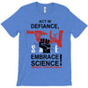 embrace science T-Shirt