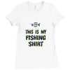 my fishing shirt Ladies Fitted T-Shirt