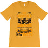 My Daughter Is Super Awesome Her Daddy T-Shirt