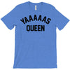yas queen T-Shirt